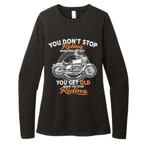 You Don't Get Old When You Stop Riding Womens CVC Long Sleeve Shirt