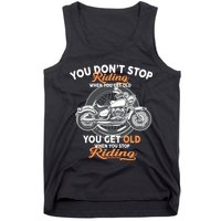 You Don't Get Old When You Stop Riding Tank Top