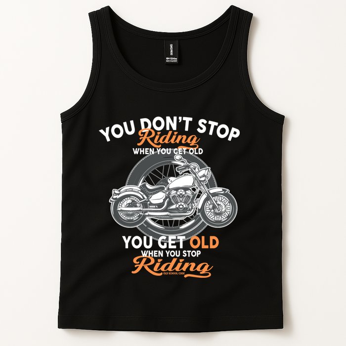 You Don't Get Old When You Stop Riding Tank Top