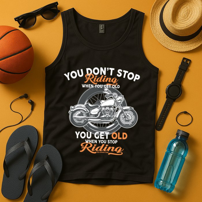 You Don't Get Old When You Stop Riding Tank Top