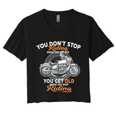 You Don't Get Old When You Stop Riding Crop Top