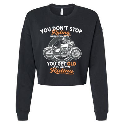 You Don't Get Old When You Stop Riding Cropped Pullover Crew