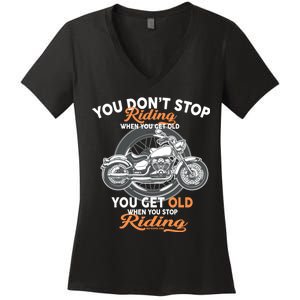 You Don't Get Old When You Stop Riding Women's V-Neck T-Shirt