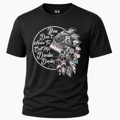 You Don't Have To Call Me Darlin Performance Shirt