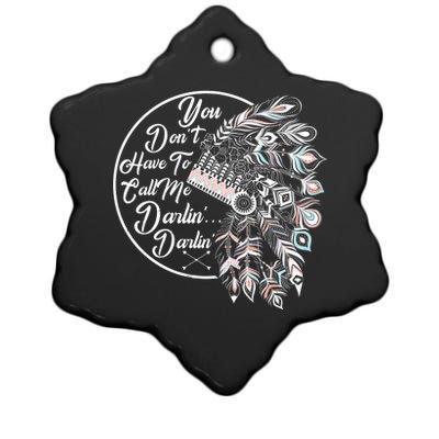 You Don't Have To Call Me Darlin Ceramic Star Ornament