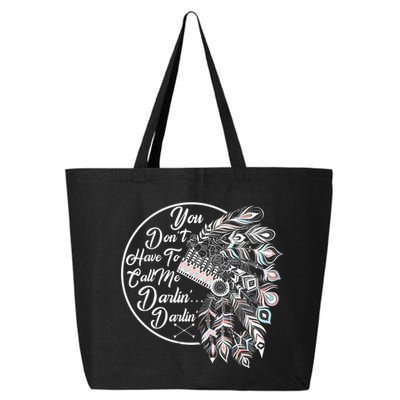 You Don't Have To Call Me Darlin 25L Jumbo Tote