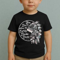 You Don't Have To Call Me Darlin Toddler T-Shirt