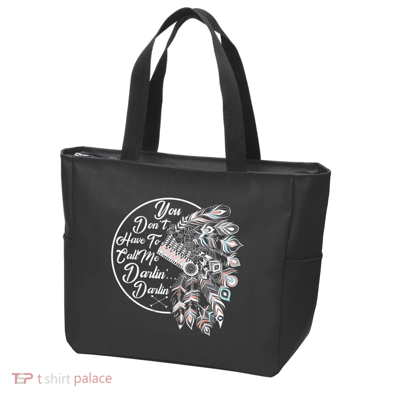 You Don't Have To Call Me Darlin Zip Tote Bag