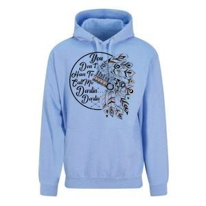 You Don't Have To Call Me Darlin Unisex Surf Hoodie