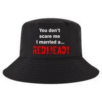 You Don't Scare I Married A Redhead! Cool Comfort Performance Bucket Hat