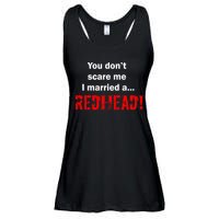 You Don't Scare I Married A Redhead! Ladies Essential Flowy Tank