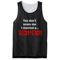 You Don't Scare I Married A Redhead! Mesh Reversible Basketball Jersey Tank