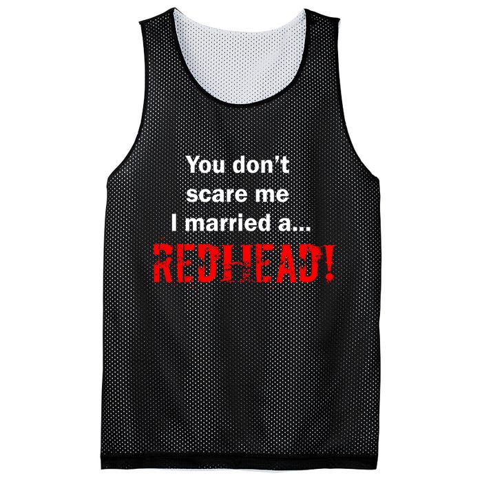 You Don't Scare I Married A Redhead! Mesh Reversible Basketball Jersey Tank