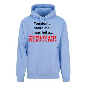 You Don't Scare I Married A Redhead! Unisex Surf Hoodie