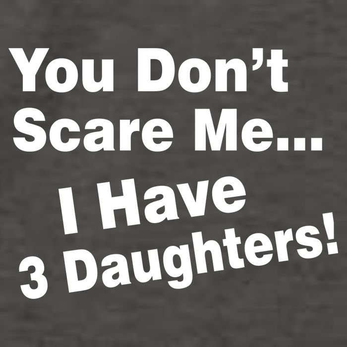You Don't Scare Me I Have 3 Daughters Vector Backpack