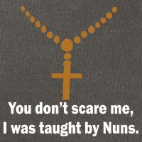 You Don't Scare Me I Was Taught By Nuns Cotton Canvas Backpack
