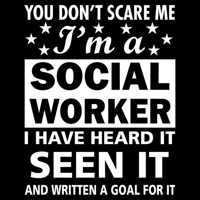 You Don't Scare Me Social Worker Button