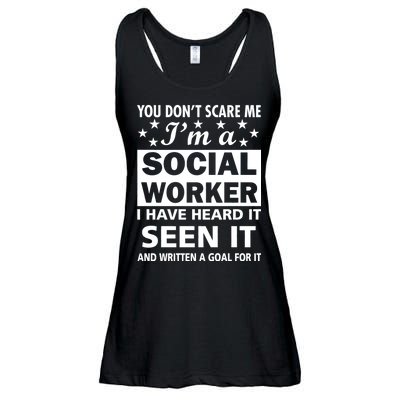 You Don't Scare Me Social Worker Ladies Essential Flowy Tank