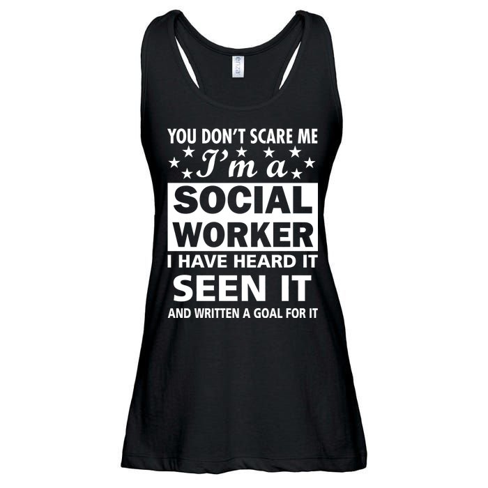 You Don't Scare Me Social Worker Ladies Essential Flowy Tank