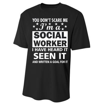 You Don't Scare Me Social Worker Performance Sprint T-Shirt