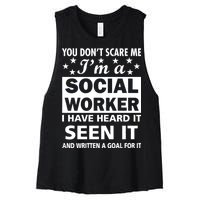 You Don't Scare Me Social Worker Women's Racerback Cropped Tank