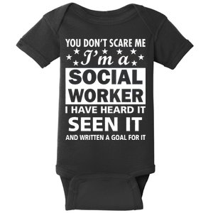 You Don't Scare Me Social Worker Baby Bodysuit