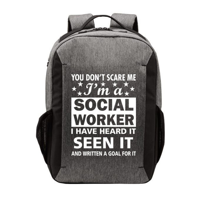 You Don't Scare Me Social Worker Vector Backpack