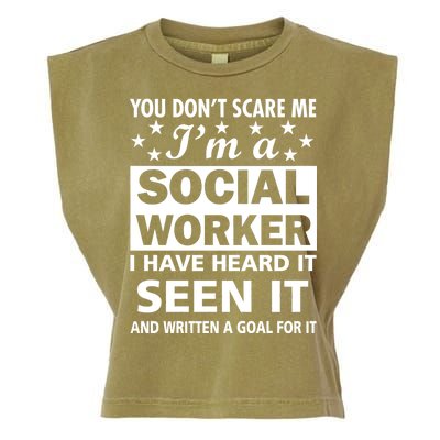 You Don't Scare Me Social Worker Garment-Dyed Women's Muscle Tee