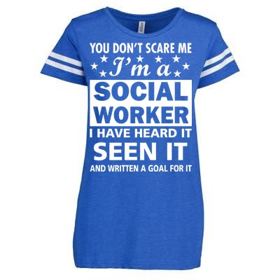 You Don't Scare Me Social Worker Enza Ladies Jersey Football T-Shirt