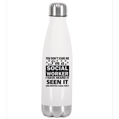 You Don't Scare Me Social Worker Stainless Steel Insulated Water Bottle