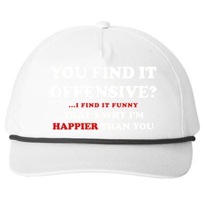 You Find It Offensive? I Find It Funny Snapback Five-Panel Rope Hat