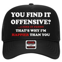 You Find It Offensive? I Find It Funny Trucker Hat