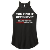 You Find It Offensive? I Find It Funny Women's Perfect Tri Rocker Tank