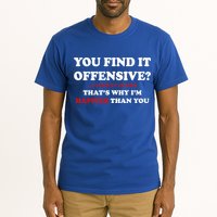 You Find It Offensive? I Find It Funny Tall T-Shirt