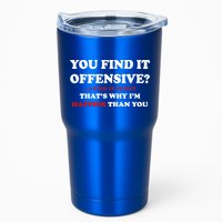 You Find It Offensive? I Find It Funny Tumbler