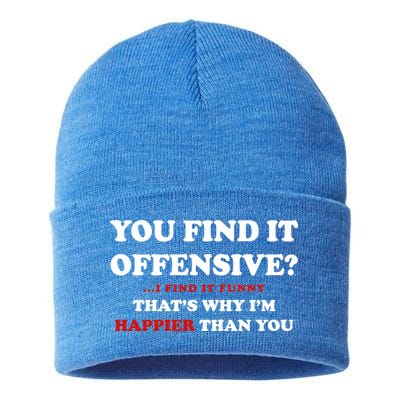 You Find It Offensive? I Find It Funny Sustainable Knit Beanie