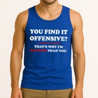 You Find It Offensive? I Find It Funny Tank Top