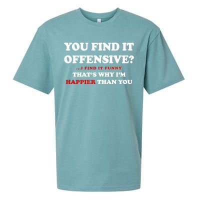 You Find It Offensive? I Find It Funny Sueded Cloud Jersey T-Shirt