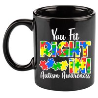 You Fit Right In Autism Awareness 11oz C Handle Ceramic Mug