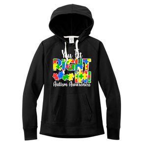 You Fit Right In Autism Awareness Women's Fleece Hoodie