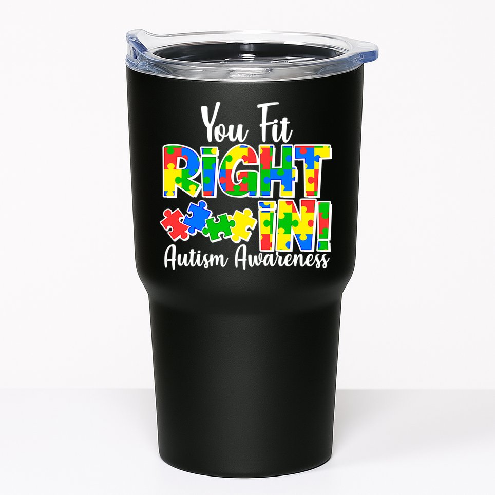 You Fit Right In Autism Awareness Tumbler