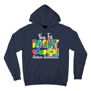 You Fit Right In Autism Awareness Hoodie