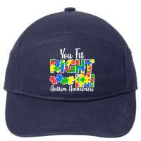 You Fit Right In Autism Awareness 7-Panel Snapback Hat