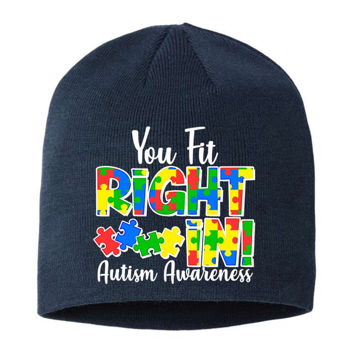 You Fit Right In Autism Awareness Sustainable Beanie