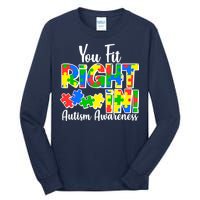 You Fit Right In Autism Awareness Tall Long Sleeve T-Shirt