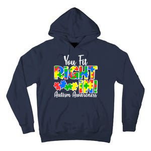 You Fit Right In Autism Awareness Tall Hoodie