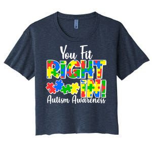 You Fit Right In Autism Awareness Women's Crop Top Tee