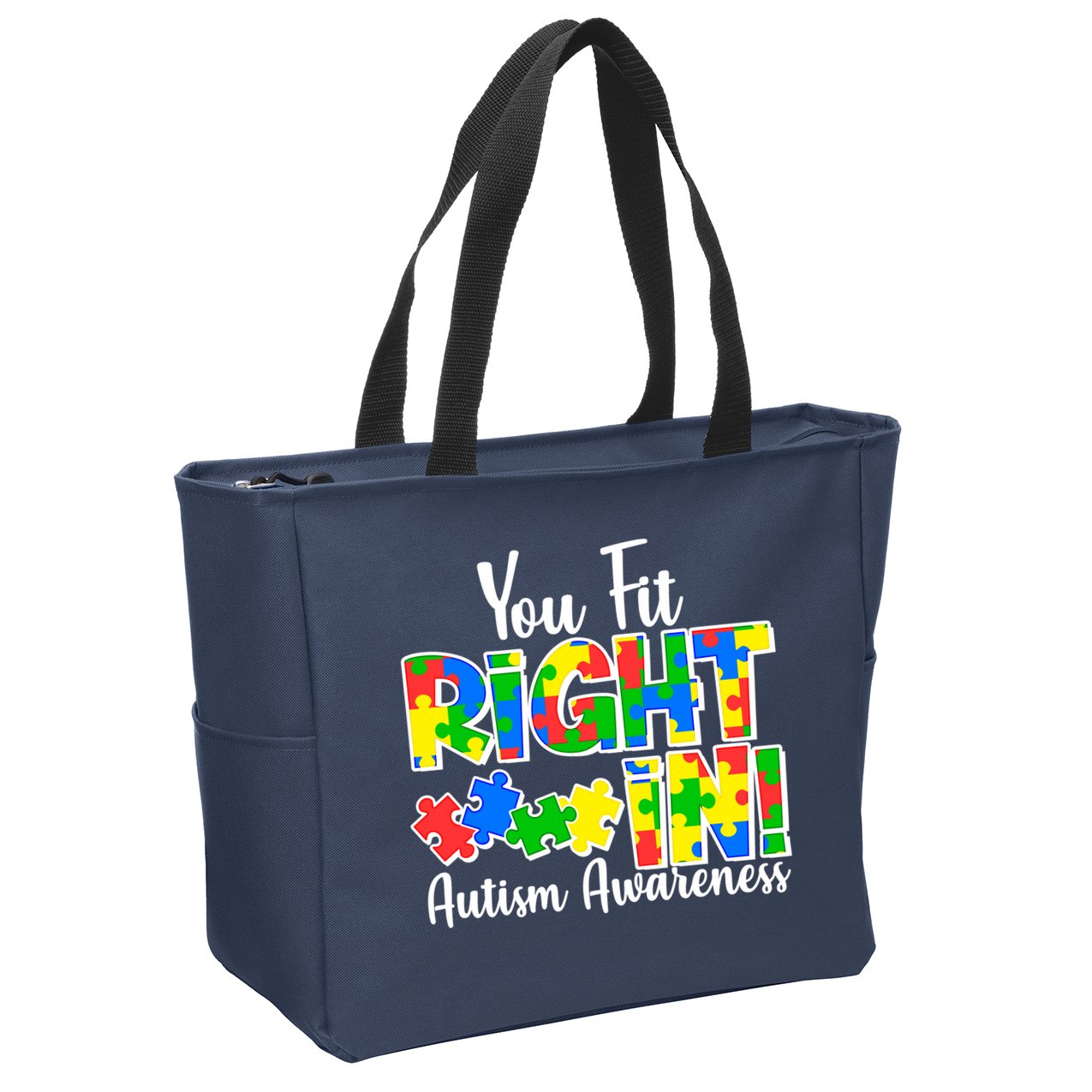 You Fit Right In Autism Awareness Zip Tote Bag