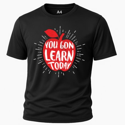 You Gon Learn Today Performance Shirt