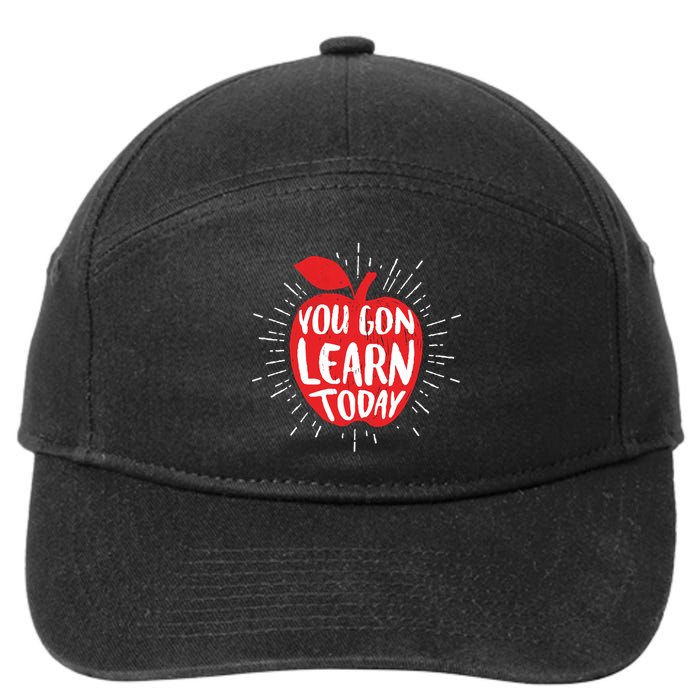 You Gon Learn Today 7-Panel Snapback Hat